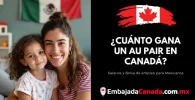 ¿Cuánto gana un Au pair en Canadá