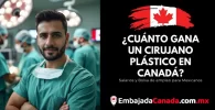 ¿Cuánto gana un Cirujano plástico en Canadá