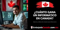 ¿Cuánto gana un Informático en Canadá