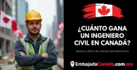 ¿Cuánto gana un Ingeniero civil en Canadá