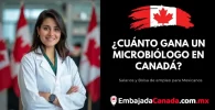 ¿Cuánto gana un Microbiólogo en Canadá