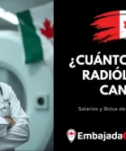 ¿Cuánto gana un Radiólogo en Canadá